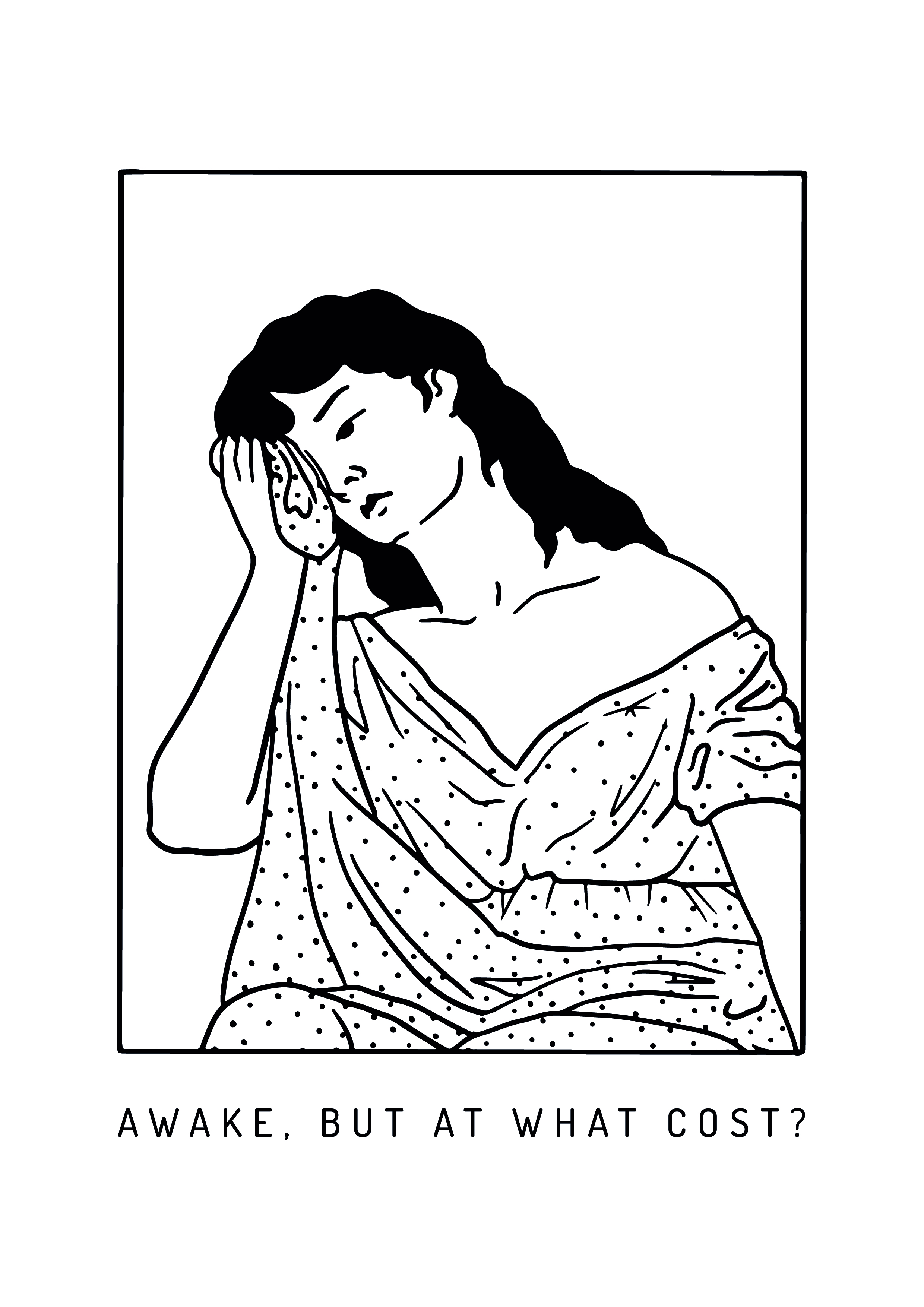 Plakat Awake, but at what cost? / A4 - zdjęcie 3 z 3